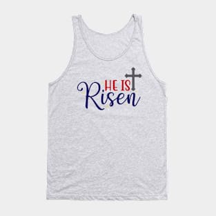 He is Risen Tank Top